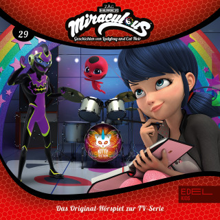 Miraculous: Folge 29: Stormy Weather 2 / Ladybug ist sprachlos (Das Original-Hörspiel zur TV-Serie)
