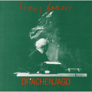 Franz Hohler: Drachenjagd