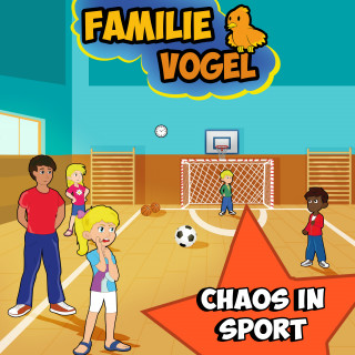 Familie Vogel: Chaos in Sport