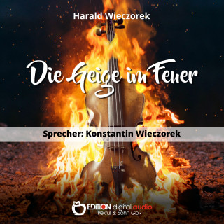 Harald Wieczorek: Die Geige im Feuer