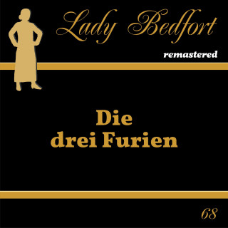 Lady Bedfort: Folge 68: Die drei Furien