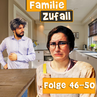 Familie Zufall: Folge 46-50