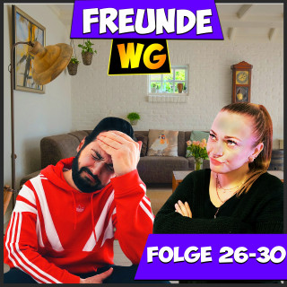 Freunde WG: Folge 26-30