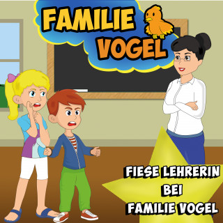 Familie Vogel: Fiese Lehrerin bei Familie Vogel