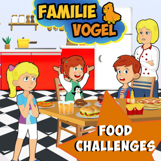 Familie Vogel, Spiel mit mir: Food Challenges