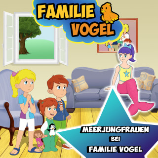 Familie Vogel, Spiel mit mir: Meerjungfrauen bei Familie Vogel