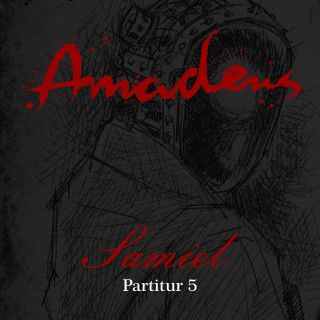Amadeus: Partitur 5: Samiel