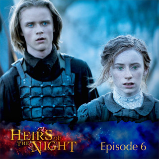Heirs of the Night: Episode 06: The Great Escape