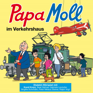 Papa Moll: Papa Moll im Verkehrshaus