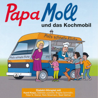 Papa Moll: Papa Moll und das Kochmobil