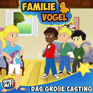 Familie Vogel, Spiel mit mir: Das große Casting