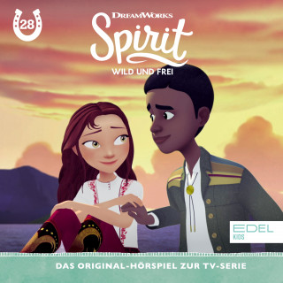 Spirit: Folge 28: Die Reitakademie-Palomino-Fels / Die Qual der Wahl (Das Original-Hörspiel zur TV-Serie)