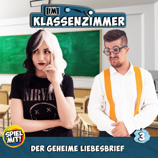 Im Klassenzimmer, Spiel mit mir: Der geheime Liebesbrief