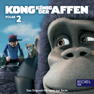 Kong - König der Affen: Folge 2: Die Schlange auf der Lauer / Kong in 3D (Das Original-Hörspiel zur TV-Serie)