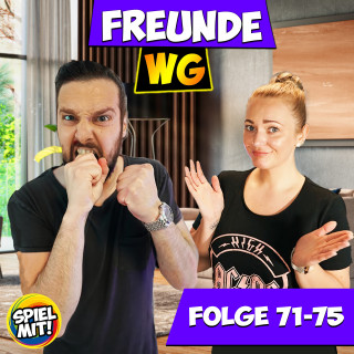 Freunde WG, Spiel mit mir: Folge 71-75