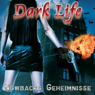 Dark Life: Nowbacks Geheimnisse