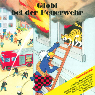 Globi: Globi bei der Feuerwehr