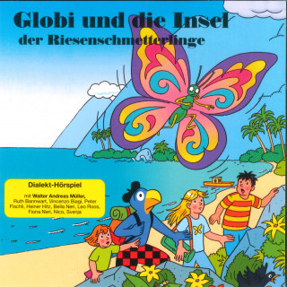 Globi: Globi und die Insel der Riesenschmetterlinge