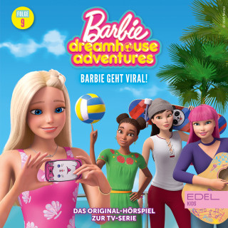 Barbie: Folge 9: Barbie geht viral! (Das Original Hörspiel zur TV-Serie)