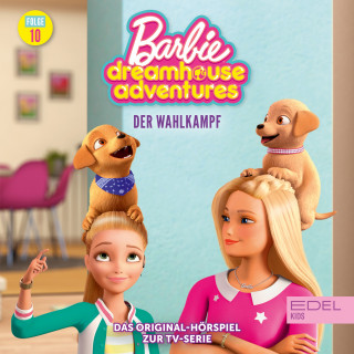 Barbie: Folge 10: Der Wahlkampf (Das Original Hörspiel zur TV-Serie)