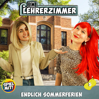 Im Lehrerzimmer, Spiel mit mir: Endlich Sommerferien