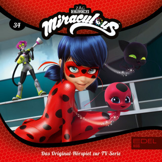 Miraculous: Folge 34: Der Freundschaftstag / Die Kwami-Jägerin (Das Original-Hörspiel zur TV-Serie)