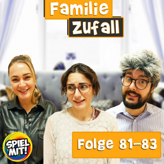 Familie Zufall, Spiel mit mir: Folge 81-83