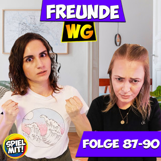 Freunde WG, Spiel mit mir: Folge 87-90