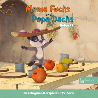 Mama Fuchs und Papa Dachs: Folge 11: Ein Schatz für Emmie (Das Original-Hörspiel zur TV-Serie)