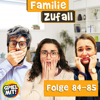 Familie Zufall, Spiel mit mir: Folge 84-85