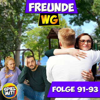 Freunde WG, Spiel mit mir: Folge 91-93