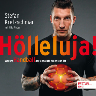 Stefan Kretzschmar: Hölleluja!