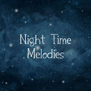 Baby Lullaby, Sleeping Music, Calm Music For Sleeping: Night Time Melodies