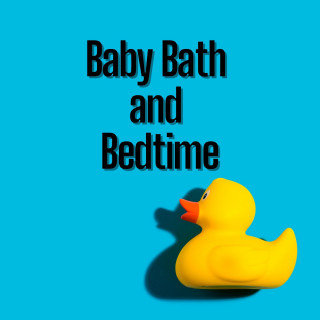 Baby Lullaby, Baby Music, Relaxing Baby Sleeping Songs: Baby Bath and Bedtime