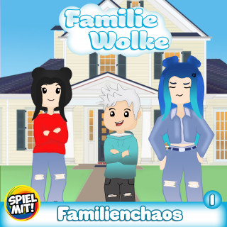 Familie Wolke, Spiel mit mir: Familienchaos