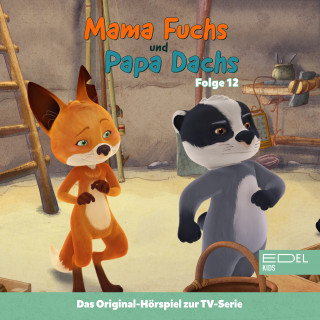 Mama Fuchs und Papa Dachs: Folge 12: Beste Freunde (Das Original-Hörspiel zur TV-Serie)