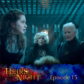Heirs of the Night: Episode 15: Fighting the Silver