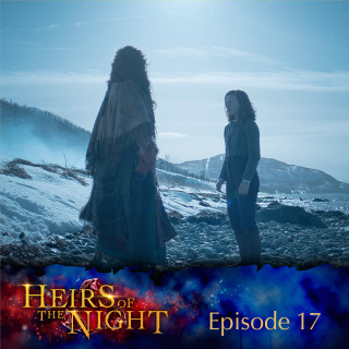 Heirs of the Night: Episode 17: The Enemy of My Enemy