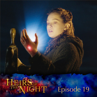 Heirs of the Night: Episode 19: The Last One