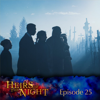 Heirs of the Night: Episode 25: Race to the Knot