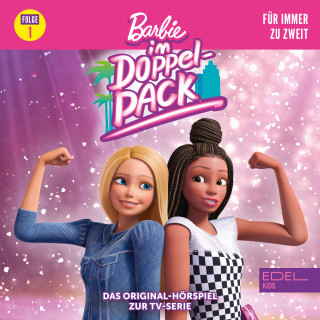 Barbie: Folge 1: Für immer zu zweit (Das Original-Hörspiel zur TV-Serie)