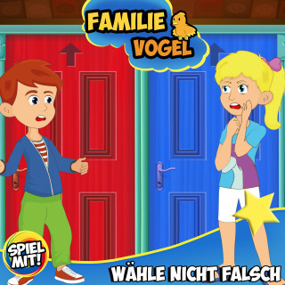 Familie Vogel, Spiel mit mir: Wähle nicht Falsch