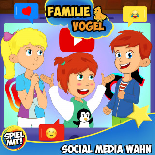 Familie Vogel, Spiel mit mir: Social Media Wahn