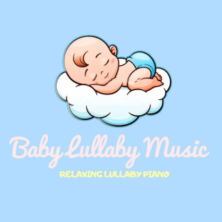 Relaxing Lullaby Piano: Baby Lullaby Music