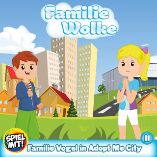 Familie Wolke, Spiel mit mir: Familie Vogel in Adopt Me City