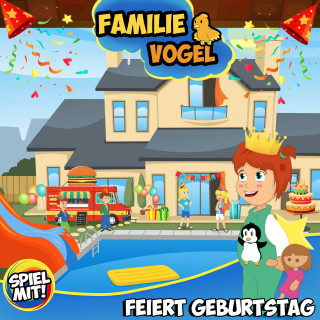 Familie Vogel, Spiel mit mir: Familie Vogel feiert Geburtstag