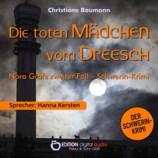 Christiane Baumann: Die toten Mädchen vom Dreesch