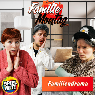 Familie Montag, Spiel mit mir: Familiendrama