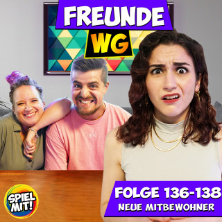 Freunde WG, Spiel mit mir: Neue Mitbewohner