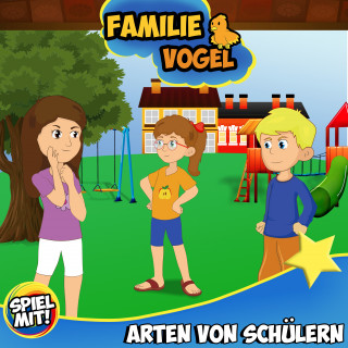 Familie Vogel, Spiel mit mir: 4 Arten von Schülern